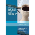 Study of Liturgy and Worship: An Alcuin Guide