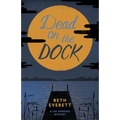 Dead on the Dock