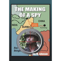 The Making of a Spy
