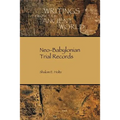 Neo-Babylonian Trial Records