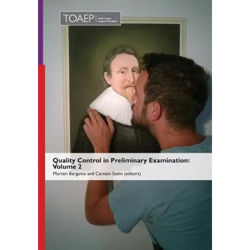Quality Control in Preliminary Examination: Volume 2
