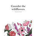 Consider the Wildflowers Coloring Book & Devotional