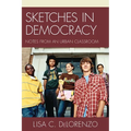Sketches in Democracy: Notes from an Urban Classroom
