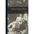 Heavy Weather