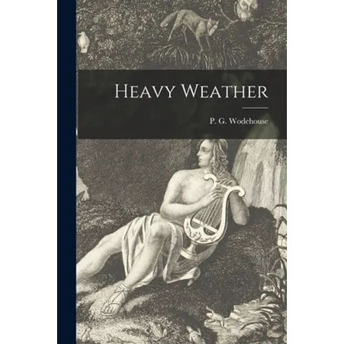 Heavy Weather