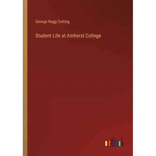 Student Life at Amherst College