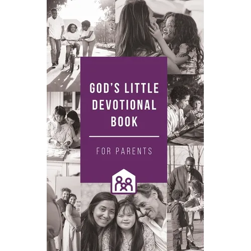 God's Little Devotional Book for Parents