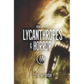 Lycanthropes & Horror