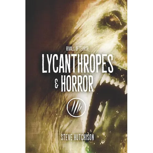 Lycanthropes & Horror