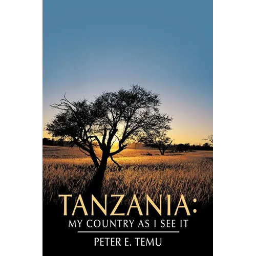 Tanzania: My Country as I See It