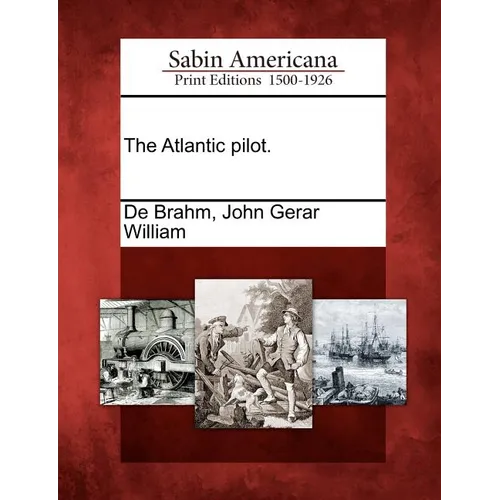 The Atlantic Pilot.
