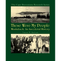 These Were My People: Washabuck, An Anecdotal History