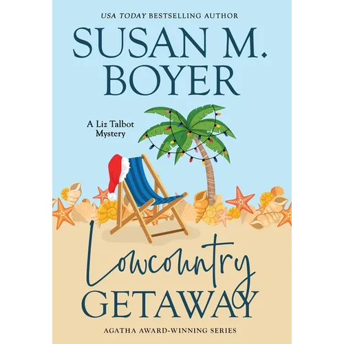 Lowcountry Getaway: A Liz Talbot Mystery