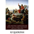 Light and Peace: Instructions for Devout Souls to Dispel Their Doubts and Allay Their Fears
