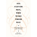 All Clever Men, Who Make Their Way: Critical Discourse in the Old South