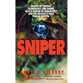 Sniper: Master of Terrain, Technology, and Timing, He Is a Hunter of Human Prey and the Military's Most Feared Fighter.