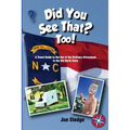Did You See That? Too!: Another GPS Guide to the Out of the Ordinary Attractions in the Old North State