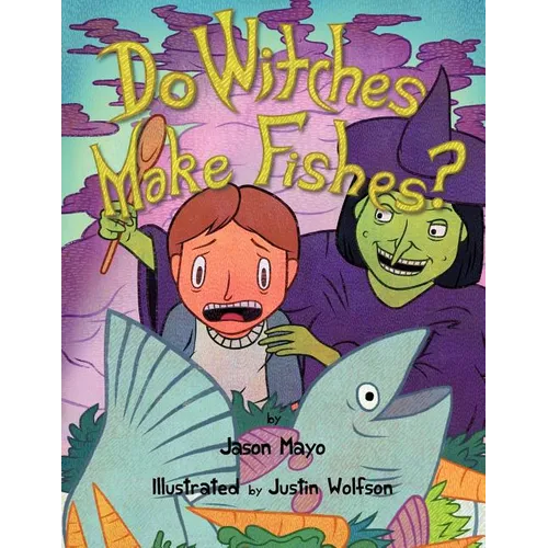 Do Witches Make Fishes?