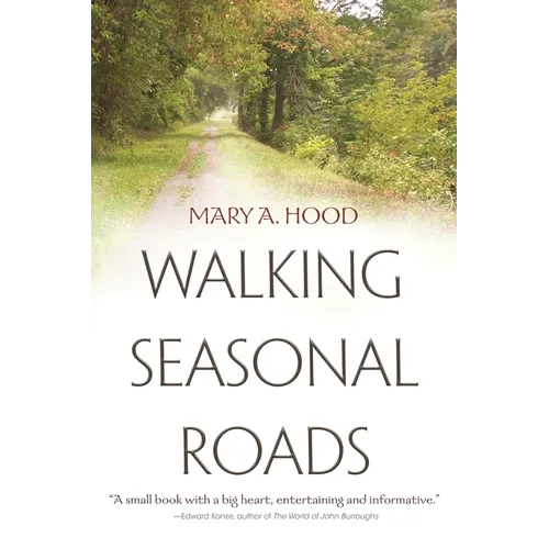 Walking Seasonal Roads