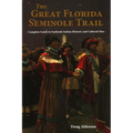 The Great Florida Seminole Trail