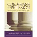 Colossians and Philemon: A Handbook on the Greek Text