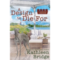 A Design to Die For