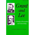 Grant and Lee: A Study in Personality and Generalship