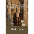 The Mysterious Stranger and Other Stories