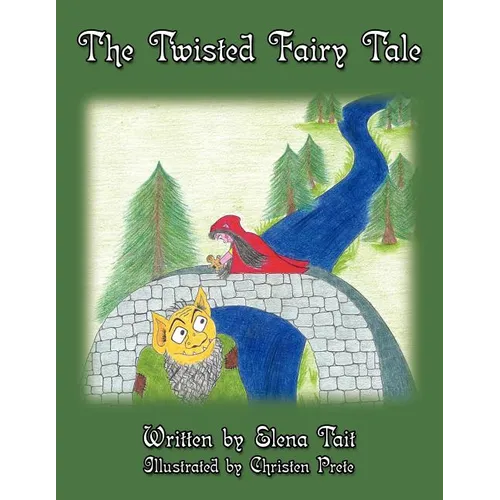 The Twisted Fairy Tale