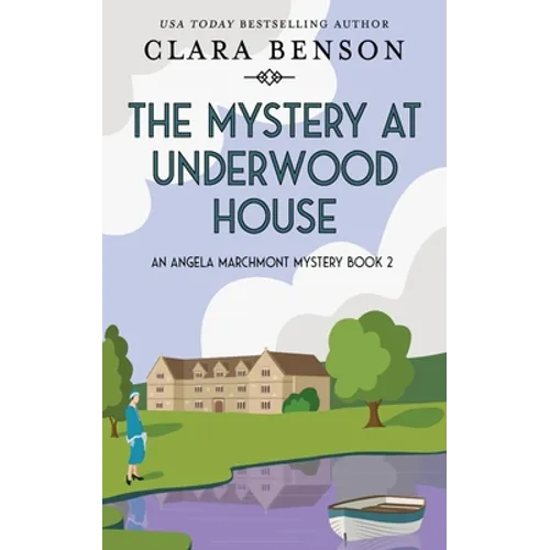 The Mystery at Underwood House
