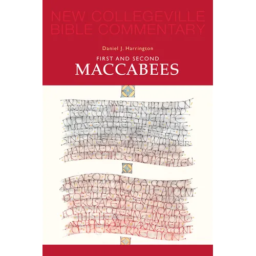 First and Second Maccabees: Volume 12