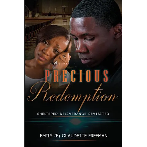 Precious Redemption: Sheltered Deliverance Revisited
