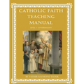 Catholic Faith Teaching Manual - Level 5: Confirmation