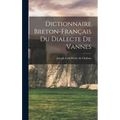 Dictionnaire Breton-Français du Dialecte de Vannes