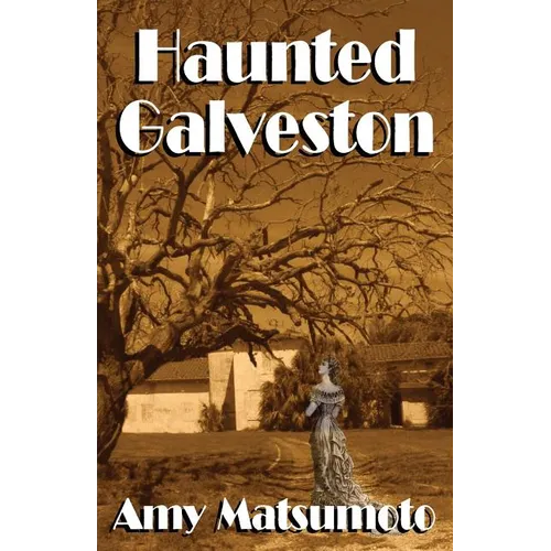 Haunted Galveston