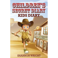 Children's Secret Diary: Kid's Diary