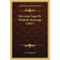 Hervarar Saga Ok Heidreks Konungs (1847)