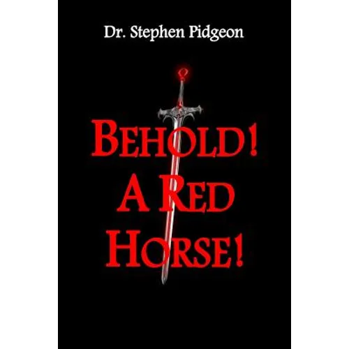 Behold! A Red Horse!