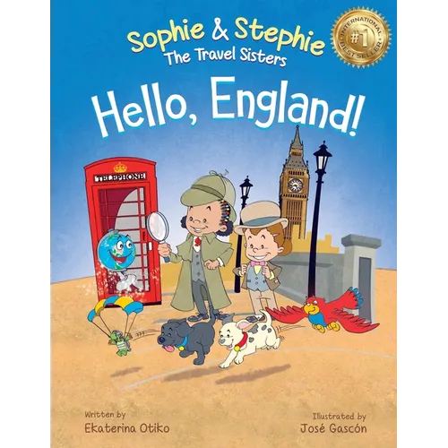 Hello, England!: A Children's Book Travel Detective Adventure for Kids Ages 4-8
