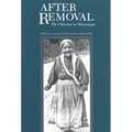 After Removal: The Choctaw in Mississippi