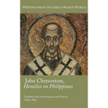 John Chrysostom, Homilies on Paul's Letter to the Philippians
