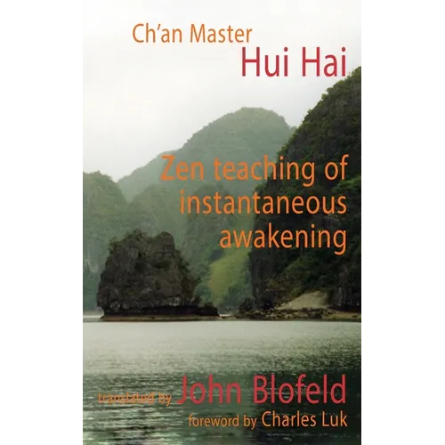 Zen Teaching of Instantaneous Awakening