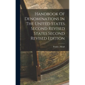 Handbook Of Denominations In The United States Second Revised States Second Revised Edition