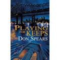 Playing For Keeps