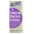 User's Guide to Echinacea and Other Cold & Flu Fighters