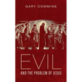 Evil and the Problem of Jesus