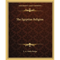 The Egyptian Religion