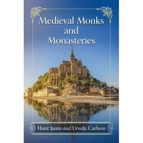 Medieval Monks and Monasteries
