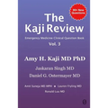 The Kaji Review Vol. 3: Emergency Medicine Clinical Review Book