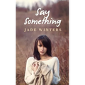 Say Something